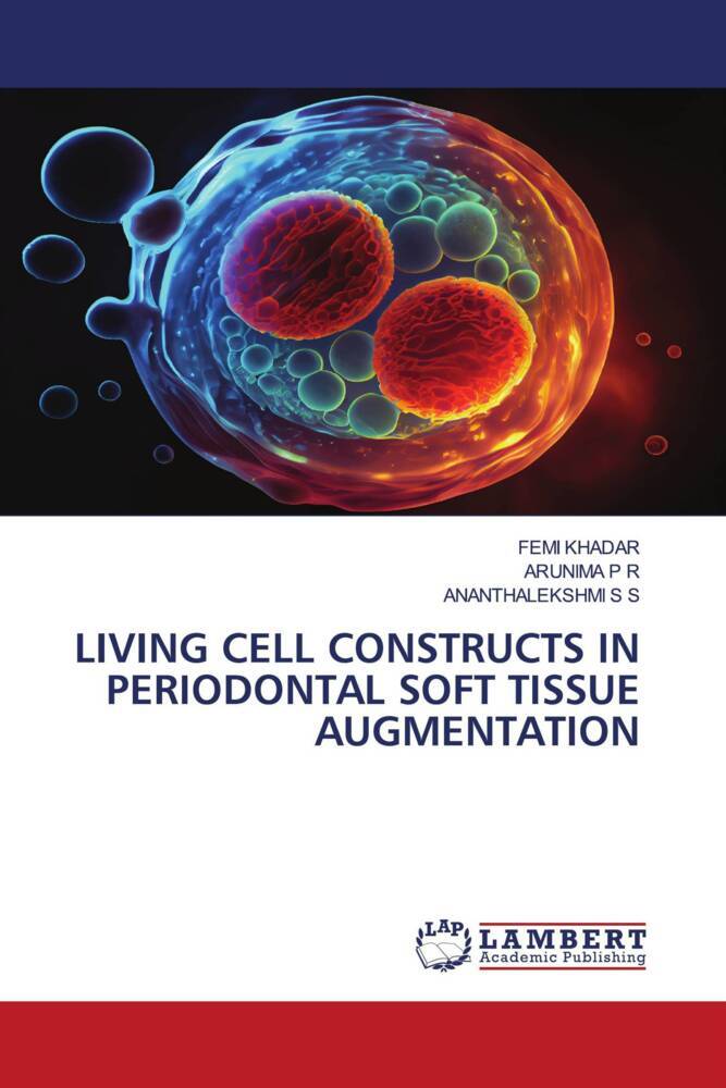 LIVING CELL CONSTRUCTS IN PERIODONTAL SOFT TISSUE AUGMENTATION