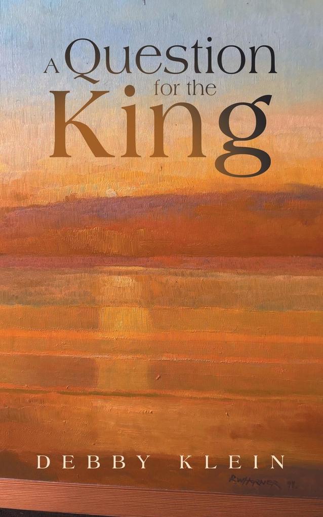 A Question for the King