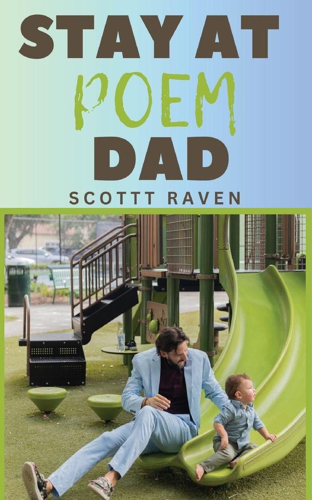 Stay At Poem Dad