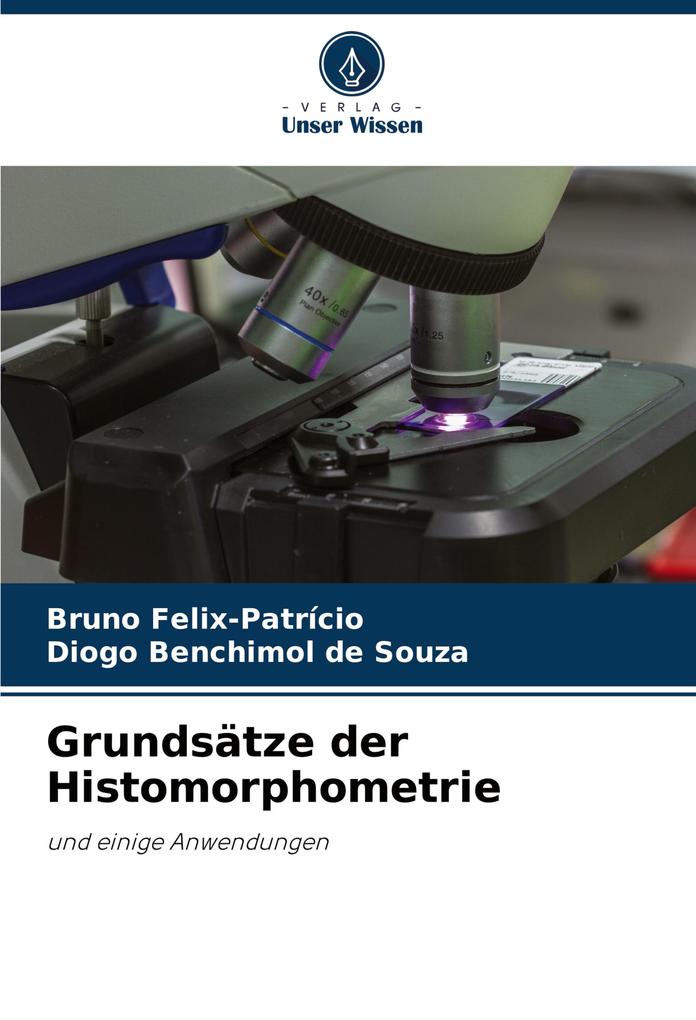Grundsätze der Histomorphometrie