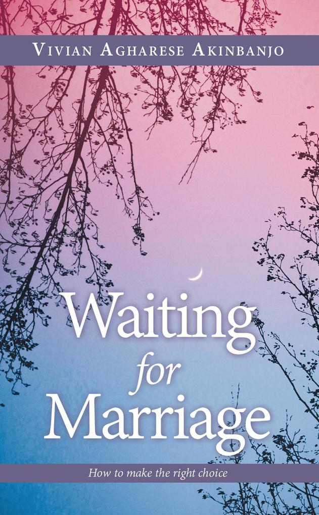 Waiting for Marriage