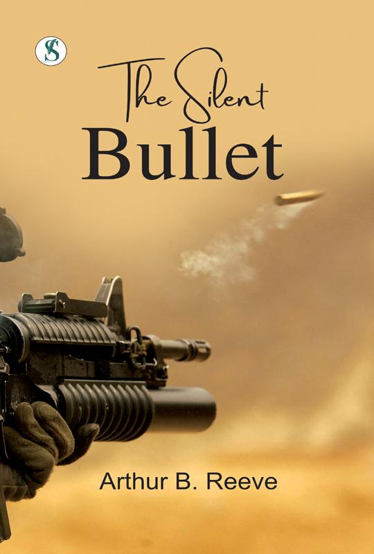 The Silent Bullet