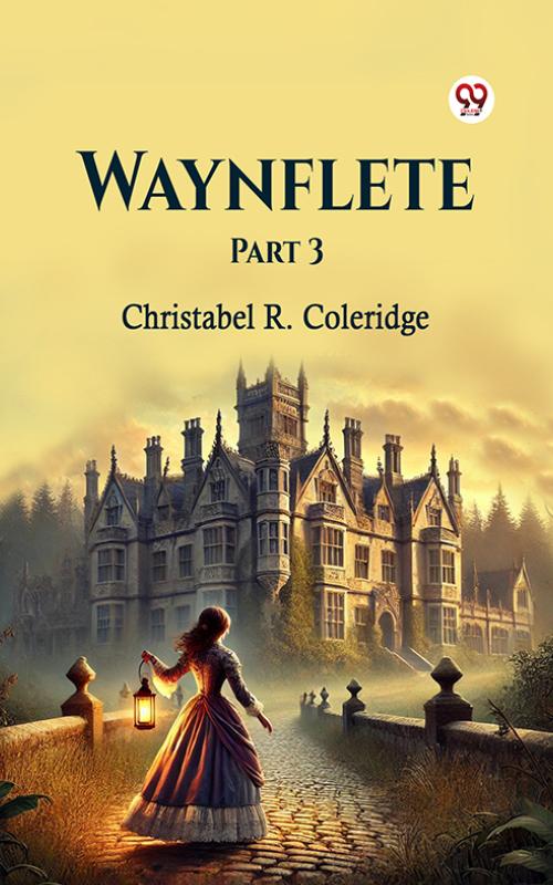 Waynflete Part 3
