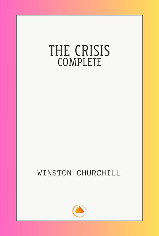 THE CRISIS - COMPLETE