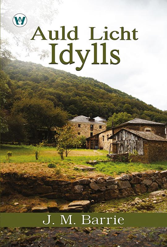 Auld Licht Idyls