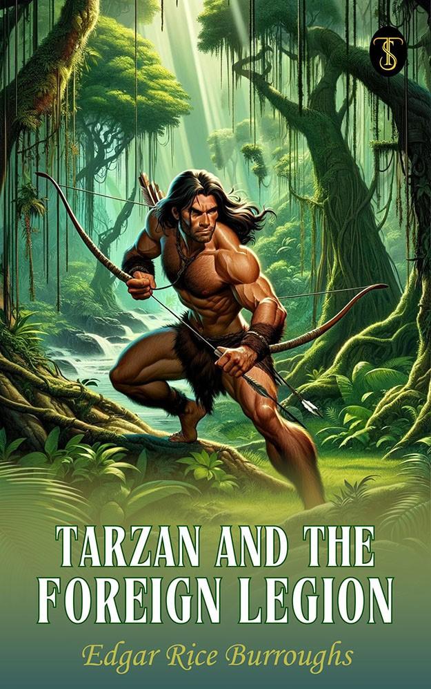 Tarzan and the Foreign Legion