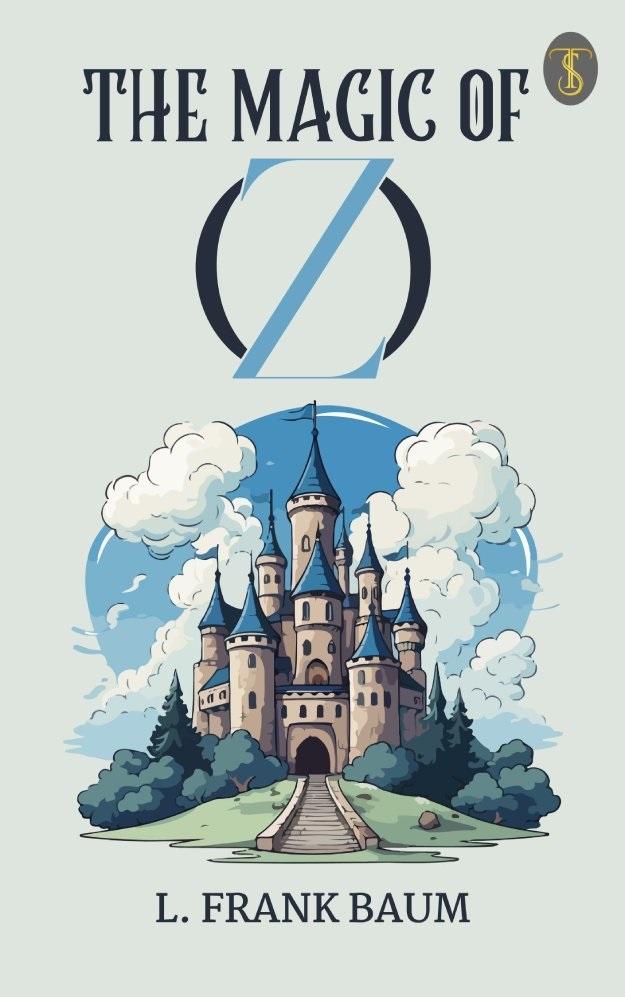 The Magic of Oz