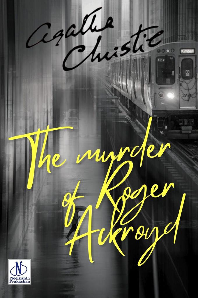 The murder of Roger Ackroyd