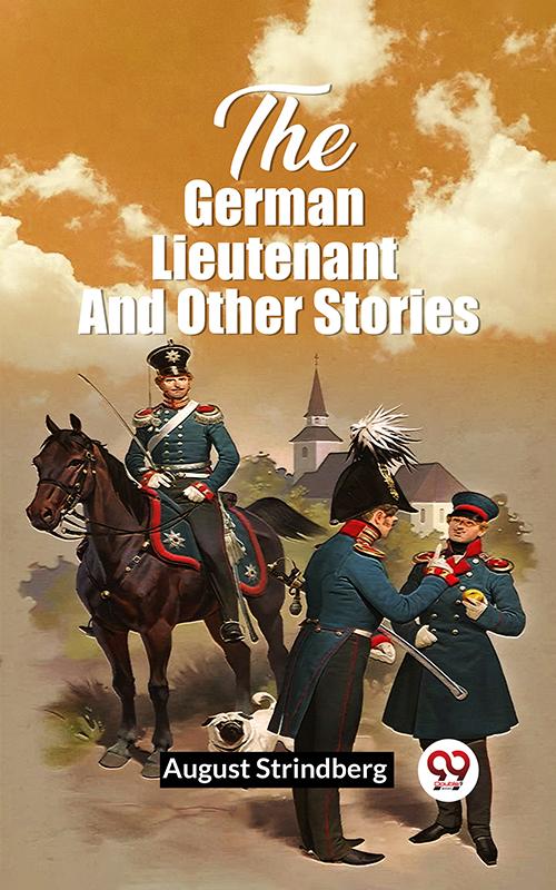 The German Lieutenant And Other Stories
