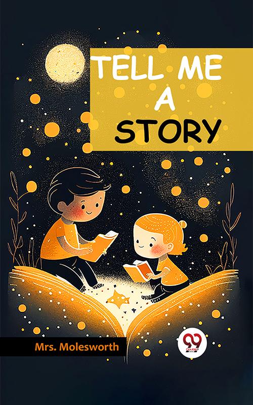 Tell Me a Story