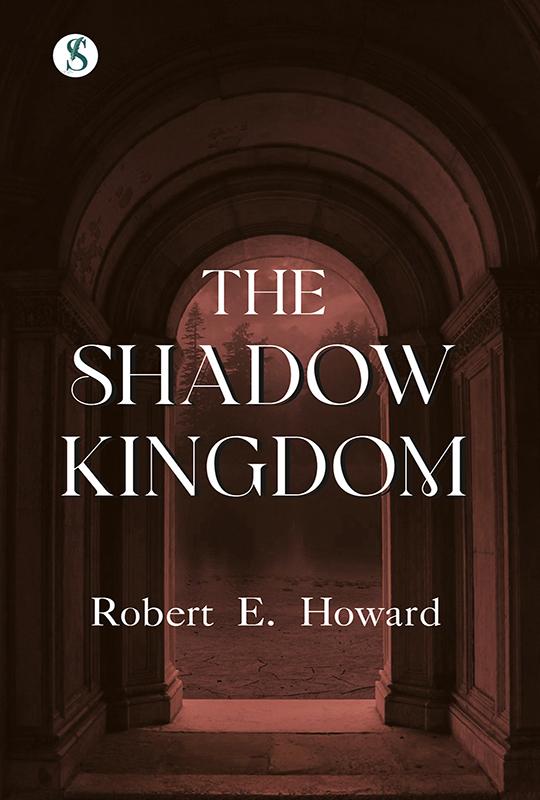 The Shadow Kingdom