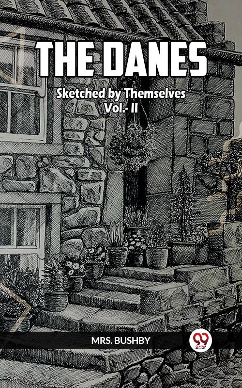 The Danes Sketched By Themselves Vol.- II