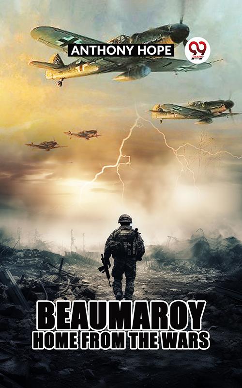 BEAUMAROY HOME FROM THE WARS