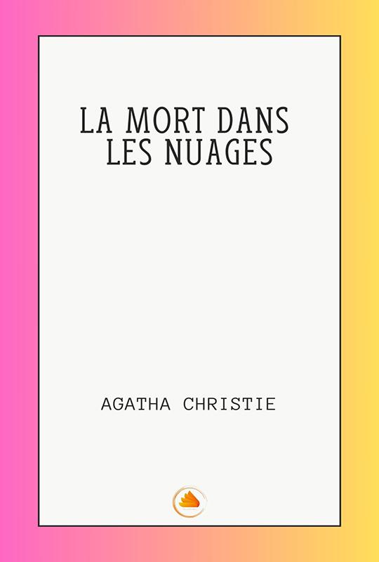LA MORT DANS LES NUAGES