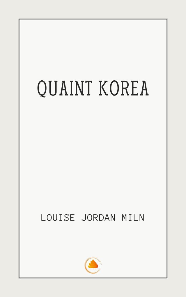 Quaint Korea