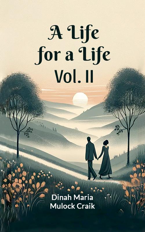 A Life for a Life Vol. II