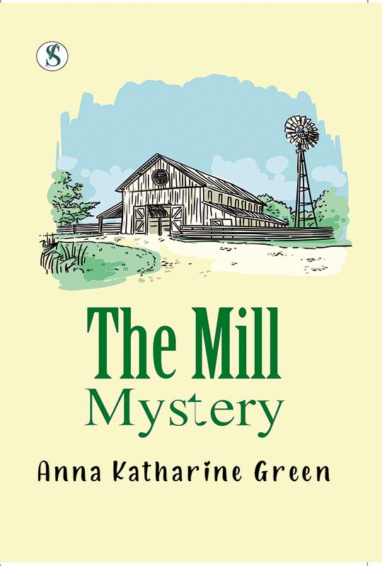 The Mill Mystery
