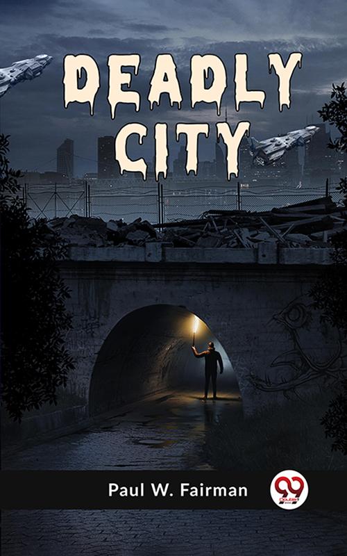 Deadly City