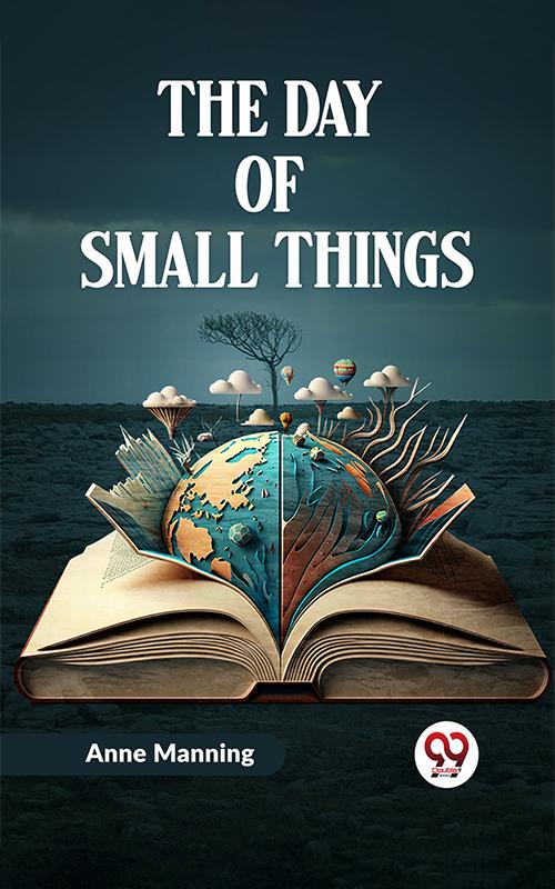 The Day of Small Things