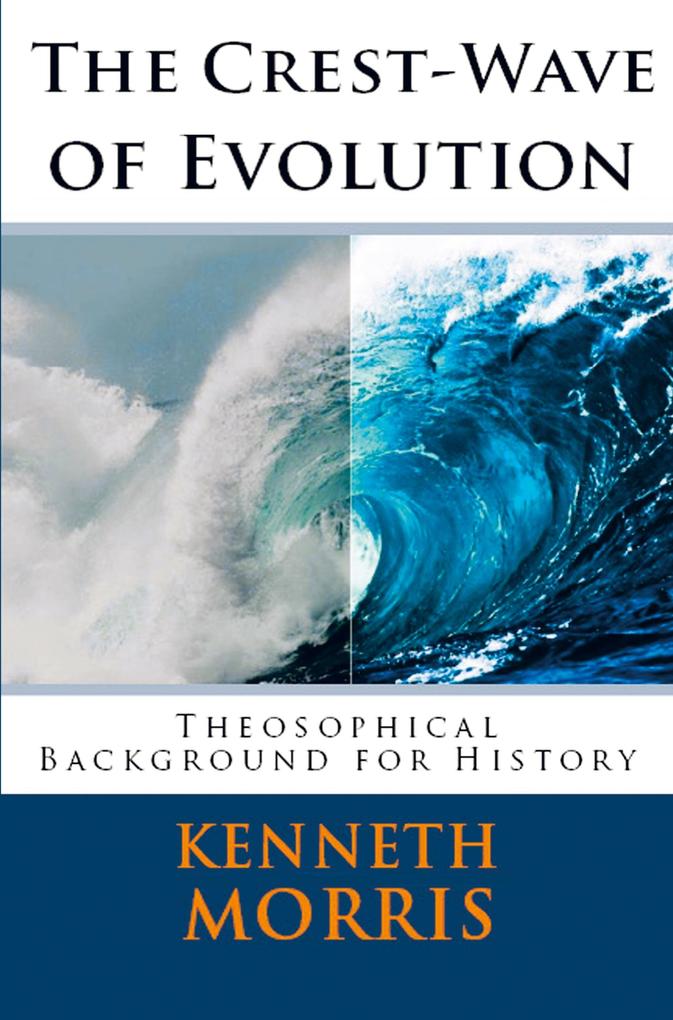 The Crest Wave of Evolution