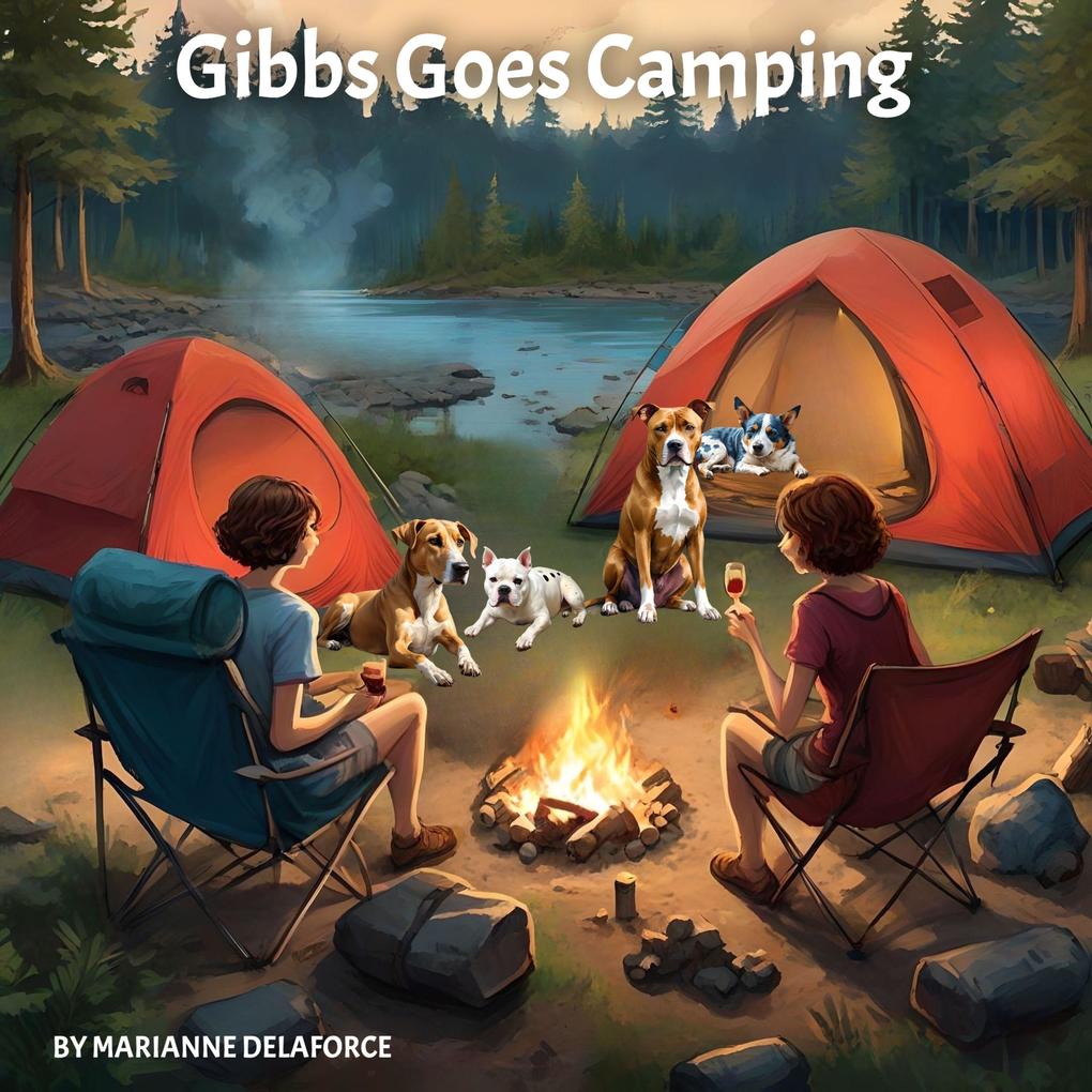 Gibbs Goes Camping (GIBBS Adventures #3)