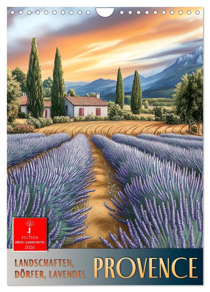 Provence - Landschaften Dörfer Lavendel (Wandkalender 2026 DIN A4 hoch) CALVENDO Monatskalender