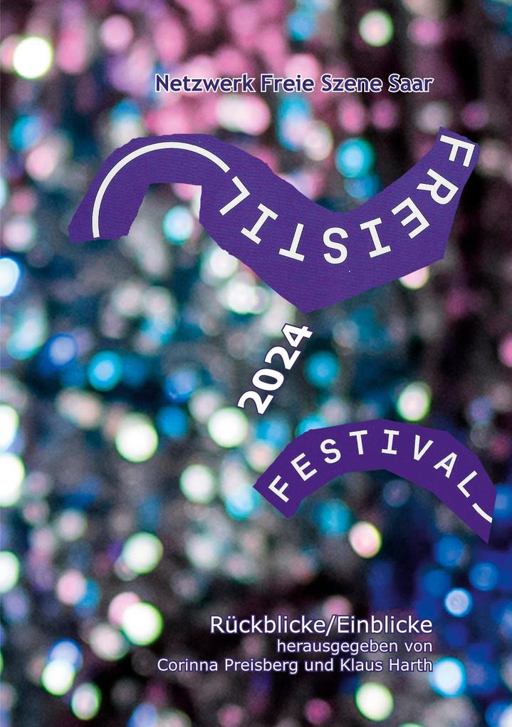Freistil Festival 2024