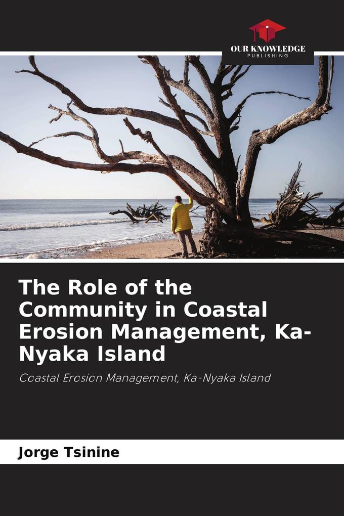 The Role of the Community in Coastal Erosion Management Ka-Nyaka Island