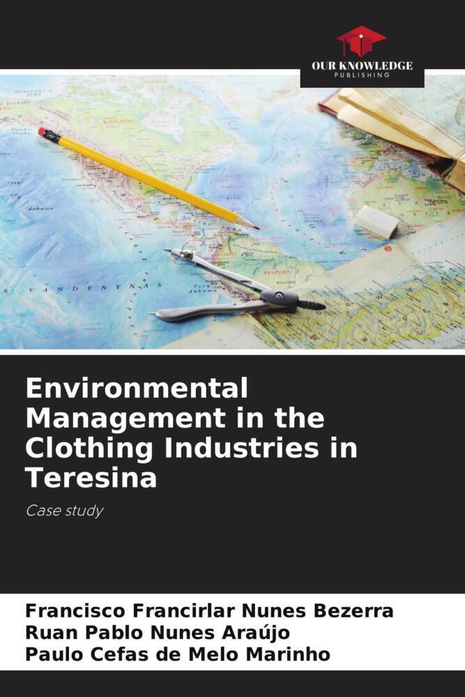 Environmental Management in the Clothing Industries in Teresina