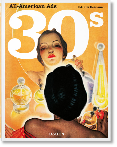 Taschen GmbH All-American Ads Of The 30s