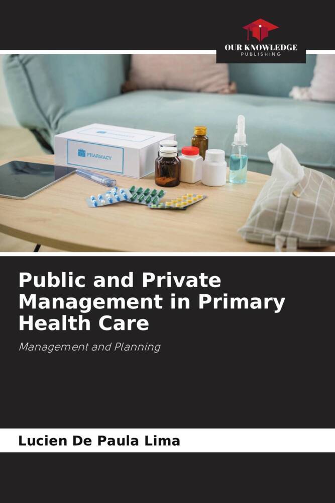 Public and Private Management in Primary Health Care