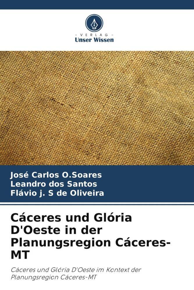 Cáceres und Glória D'Oeste in der Planungsregion Cáceres-MT