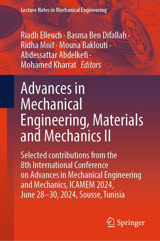 Advances in Mechanical Engineering Materials and Mechanics II