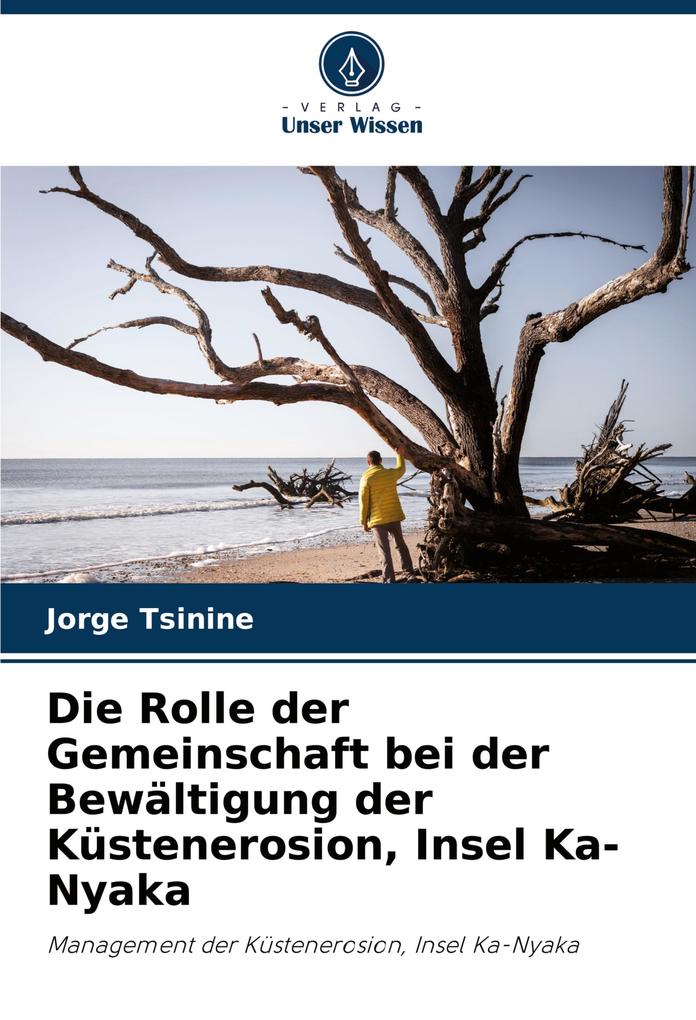 Die Rolle der Gemeinschaft bei der Bewältigung der Küstenerosion Insel Ka-Nyaka