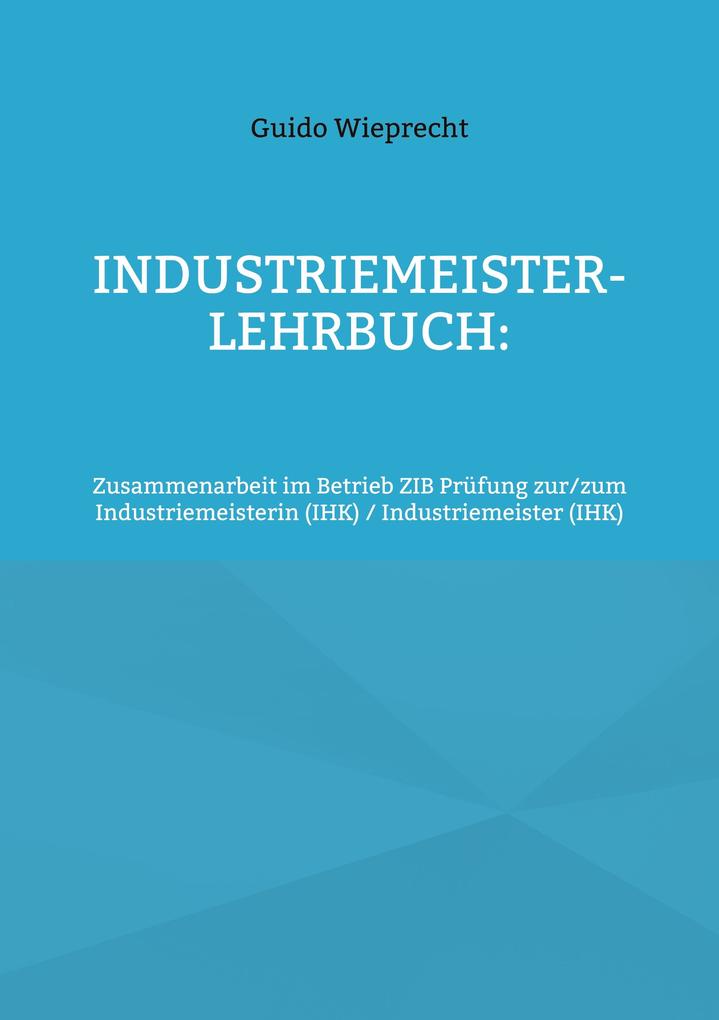Industriemeister-Lehrbuch: