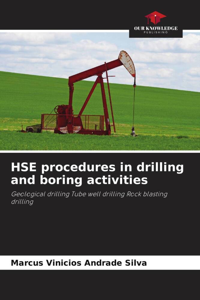 HSE procedures in drilling and boring activities