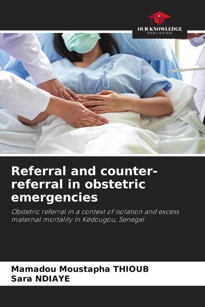Referral and counter-referral in obstetric emergencies