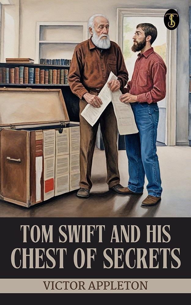 Tom Swift and his chest of secrets