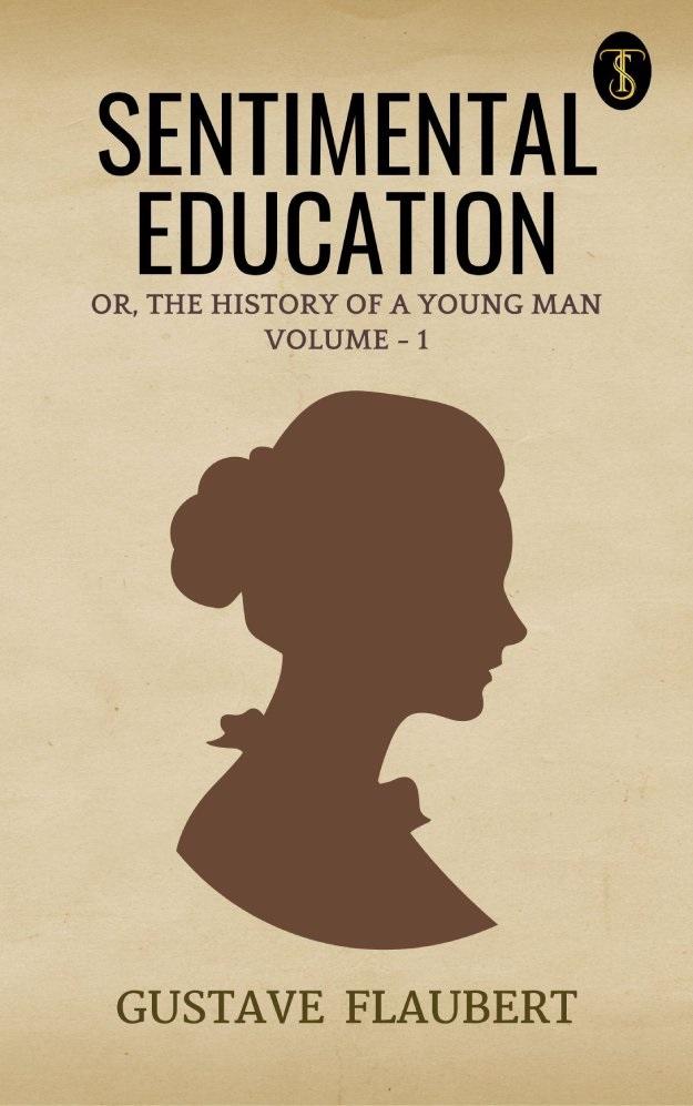 Sentimental Education Vol 1