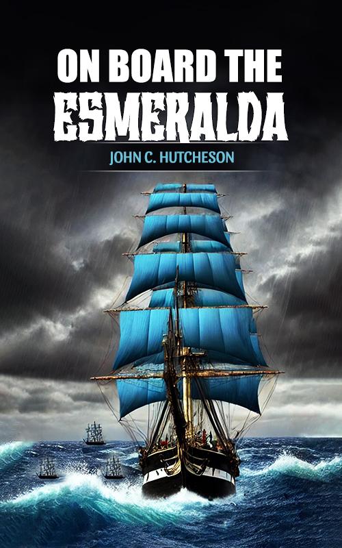 On Board the Esmeralda