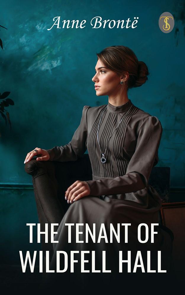 The Tenant of Wildfell Hall
