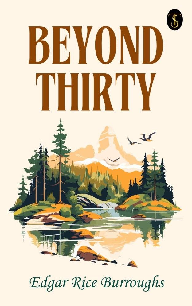 Beyond Thirty