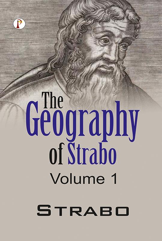 The Geography of Strabo Volume 1