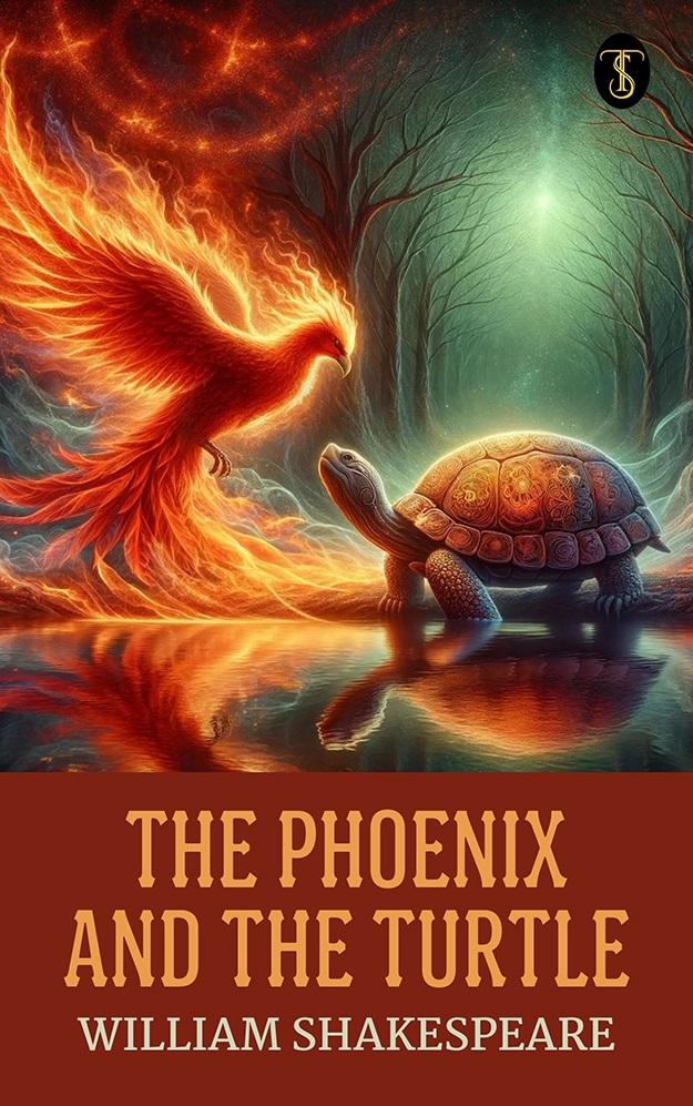 The Phoenix and the Turtle