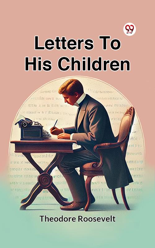Letters To His Children