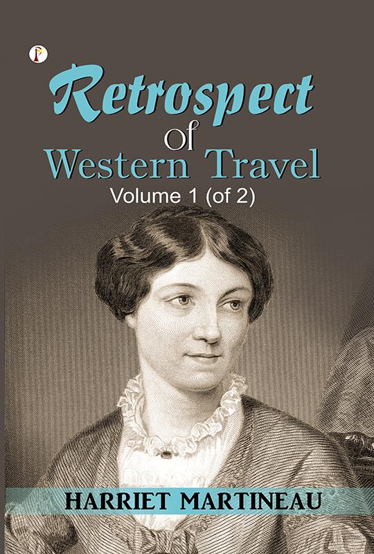 Retrospect of Western Travel Volume 1