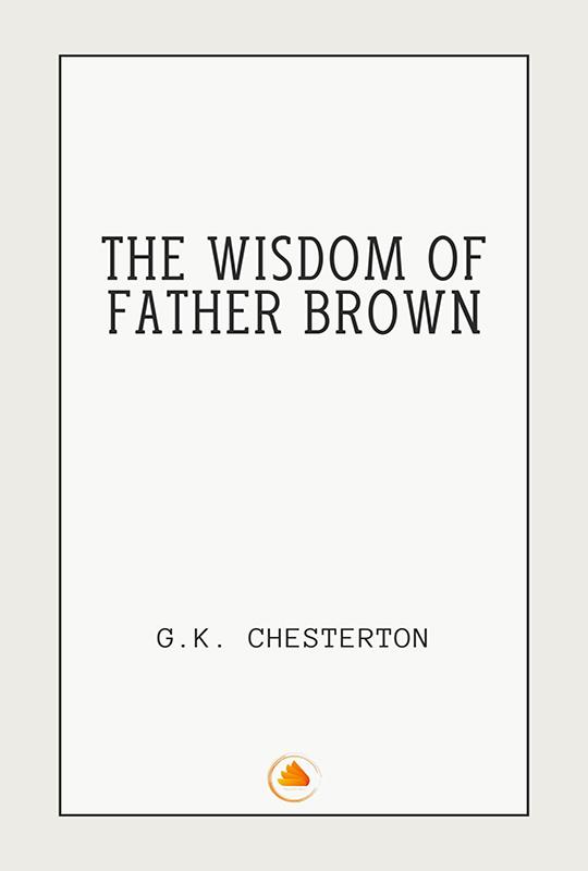 The Wisdom of Father Brown