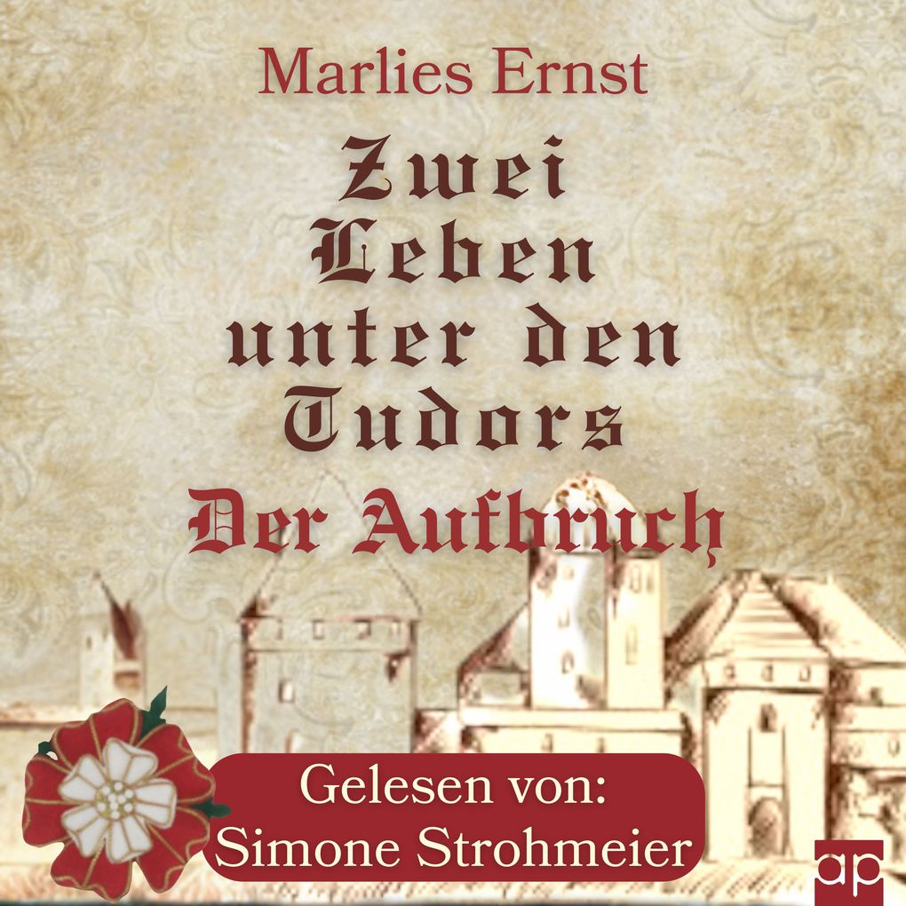 Zwei Leben unter den Tudors
