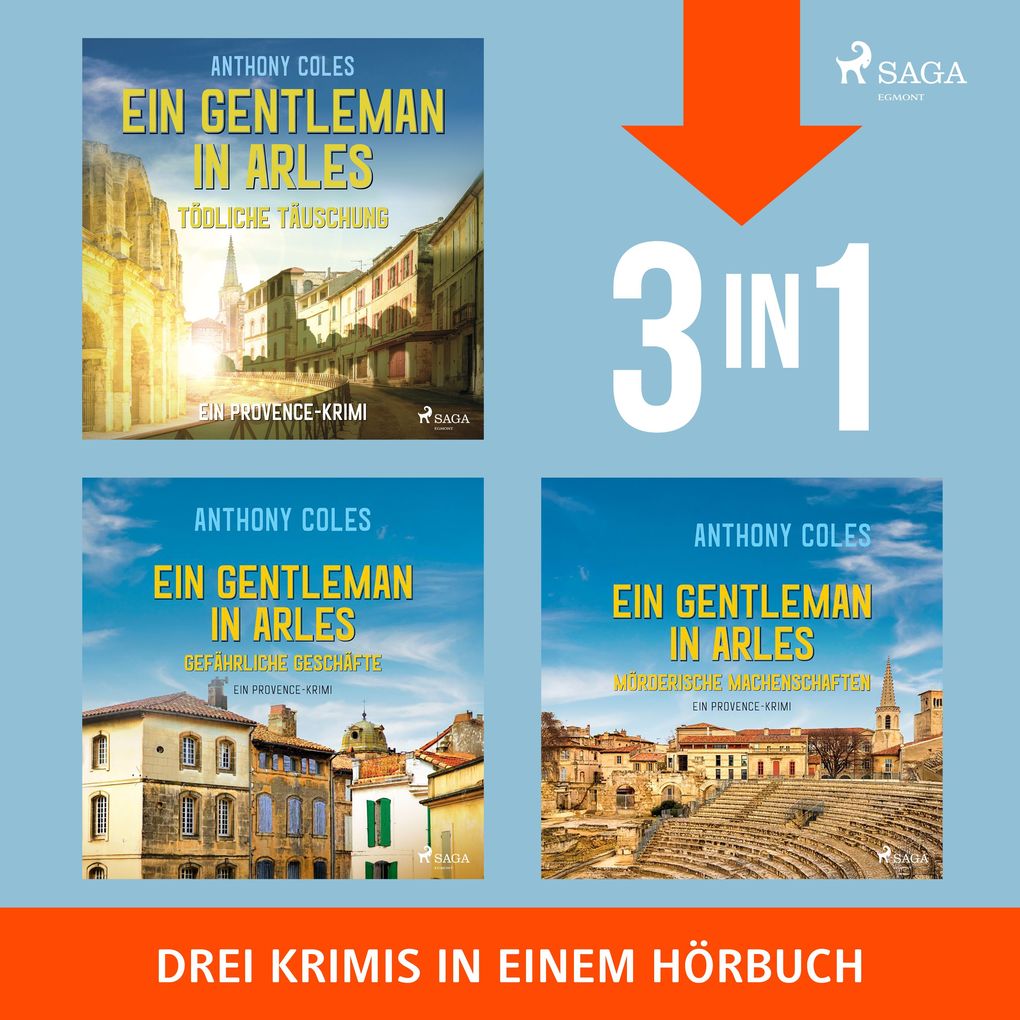 Ein Gentleman in Arles Mörderische Machenschaften Gefährliche Geschäfte & Tödliche Täuschung