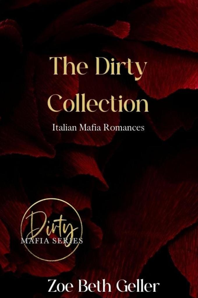 The Dirty Collection (Volkov Bratva Series #5)